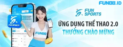 Fun88 otley ⭐️ Tải App Fun88 – Link Vào Nhà Cái Fun88 Cập Nhật 11/2025 12 ung dung the thao 2 0 thuong chao mung